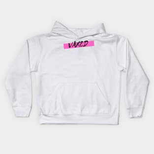 Vaxed pink logo Vaccinated Covid 19 Popart T-Shirt Kids Hoodie